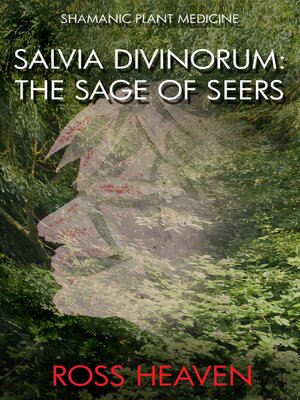 cover image of Shamanic Plant Medicine--Salvia Divinorum